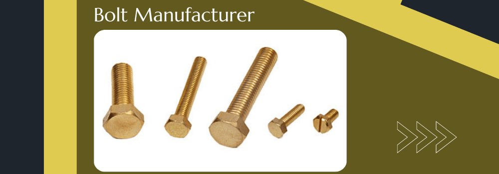 bolt manufacturer