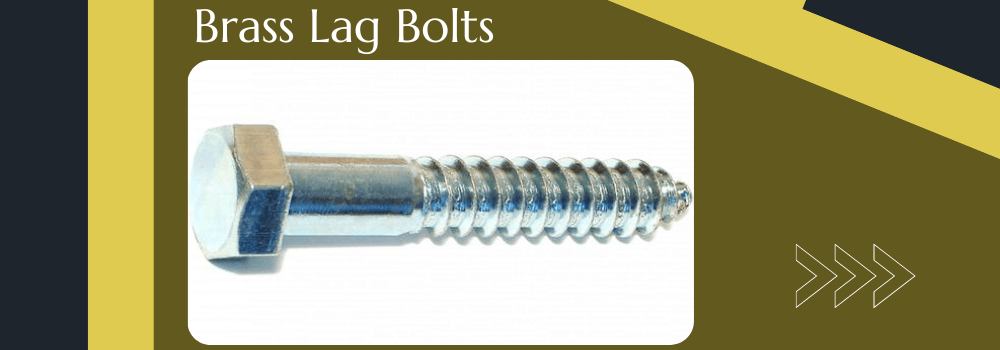 brass lag bolts