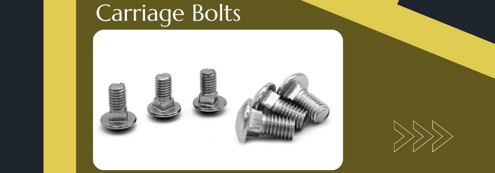 carriage bolts