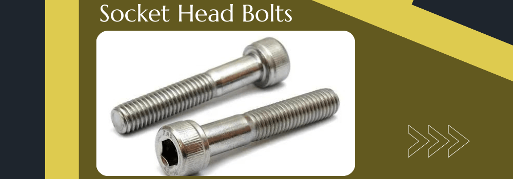 socket head bolts