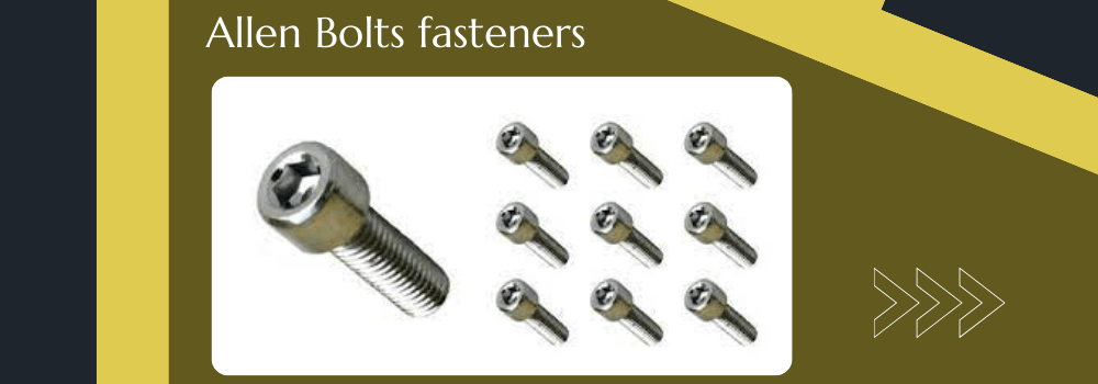 allen bolts fasteners