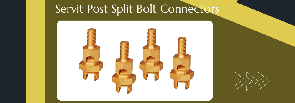 servit post split bolt connectors