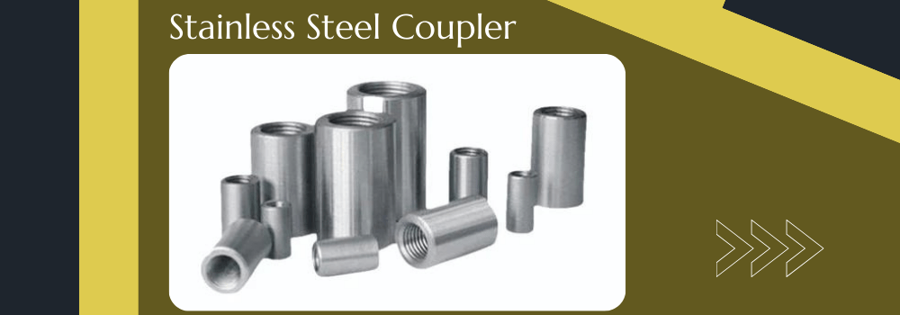 stainless steel coupler