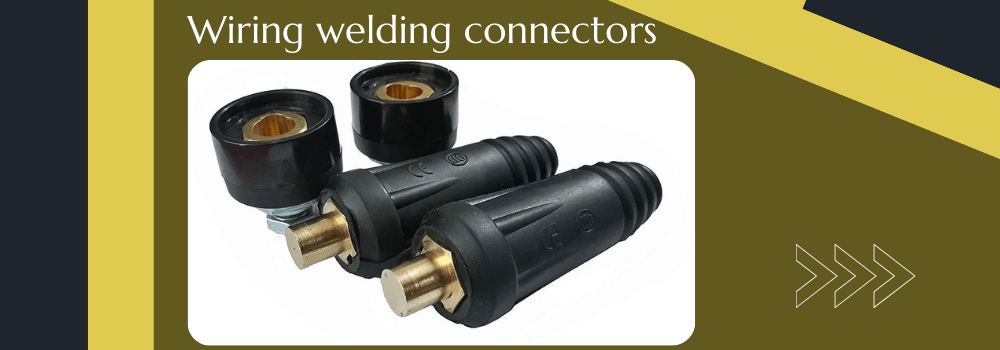 wiring welding connectors